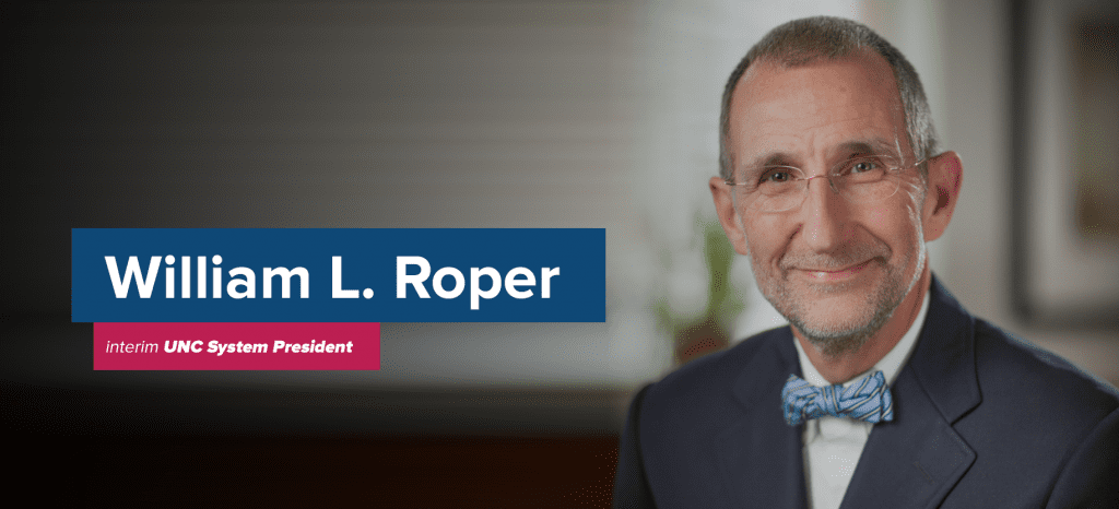 Interim UNC System President William L. Roper